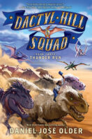 Dactyl Hill Squad #4: Thunder Run