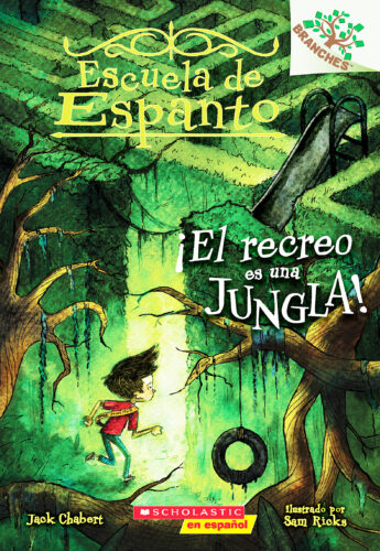 Escuela de Espanto #3: ¡El recreo es una jungla! (Eerie Elementary #3: Recess is a Jungle!)