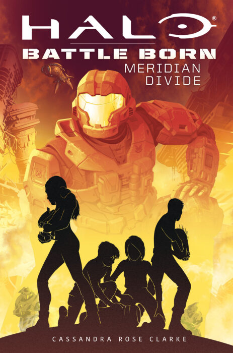 Halo Battle Born 2 Meridian Divide By Cassandra Rose Clarke