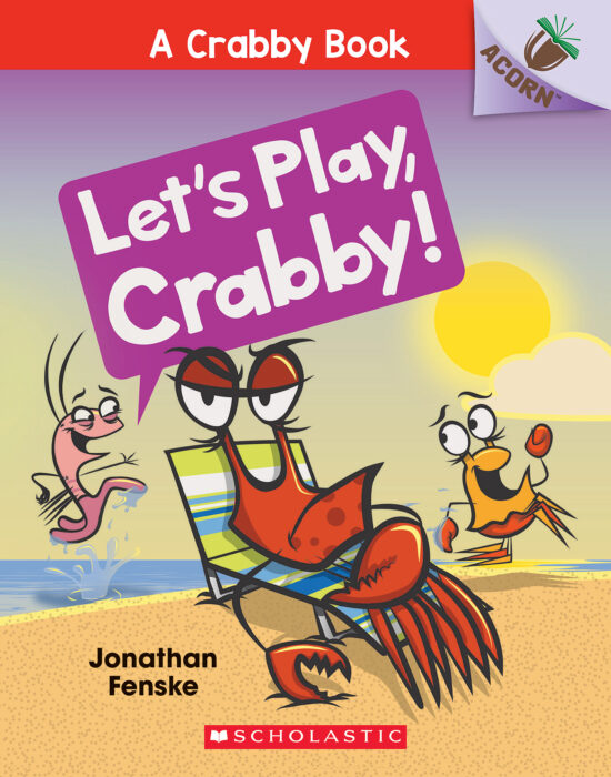 A Crabby Book #2: Let's Play, Crabby!