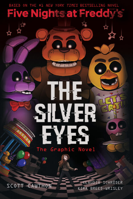 Five Nights at Freddy's Graphic Novel #1: The Silver Eyes by Scott Cawthon,  Kira Breed-Wrisley