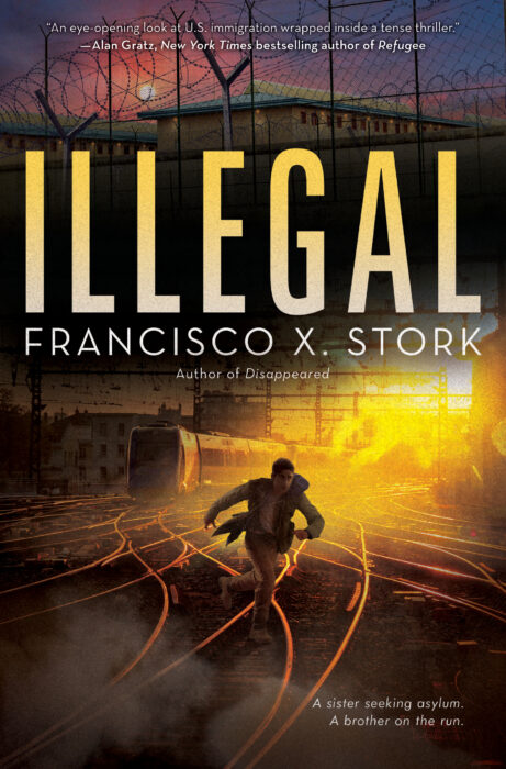 Illegal by Francisco X. Stork - Hardcover Book - The Parent Store