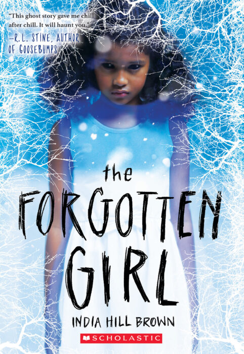 The Forgotten Girl by India Hill Brown | The Scholastic