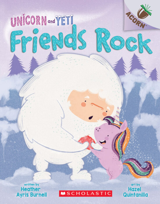Unicorn and Yeti #3: Friends Rock by Heather Ayris Burnell | The