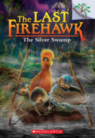 The Last Firehawk #8: The Silver Swamp