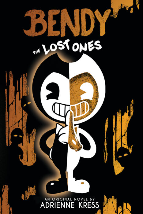 Bendy and the Ink Machine #2: The Lost Ones by Adrienne Kress