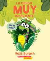 La oruga muy impaciente