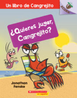 Un libro de Cangrejito #2: ¿Quieres jugar, Cangrejito?
