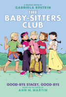 The Baby-Sitters Club Graphix #11: Good-bye Stacey, Good-bye