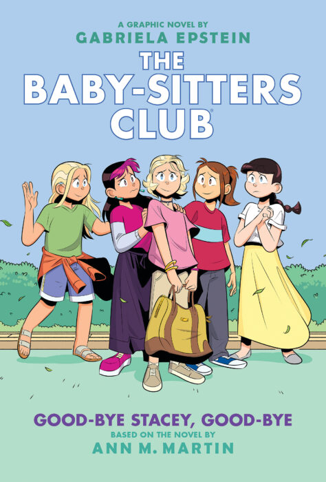 The Baby-Sitters Club Graphix #11: Good-bye Stacey, Good-bye by
