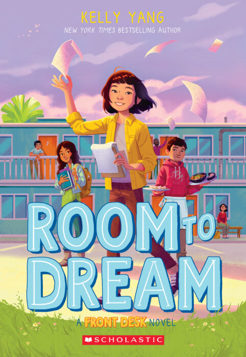 Front Desk #3: Room to Dream by Kelly Yang | The Scholastic Parent