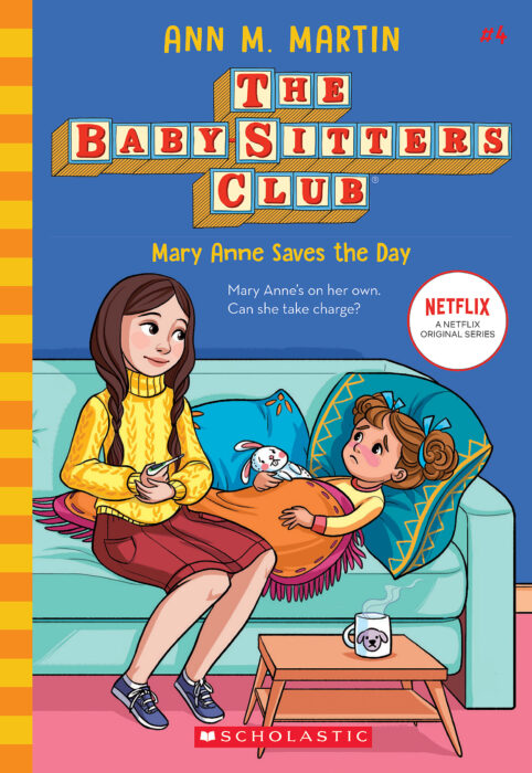 The Baby-Sitters Club #4: Mary Anne Saves the Day