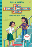 The Baby-Sitters Club #7: Claudia and Mean Janine