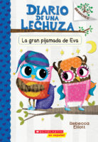 Diario de una Lechuza #9: La gran pijamada de Eva (Owl Diaries #9)