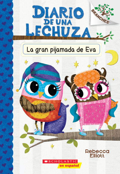 Diario de una Lechuza #9: La gran pijamada de Eva (Owl Diaries #9)