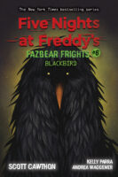 Five Nights at Freddy's: Fazbear Frights #6: Blackbird