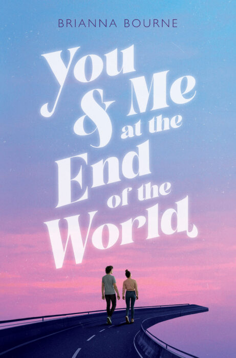 You &amp; Me at the End of the World by Brianna Bourne - Hardcover Book - The  Parent Store