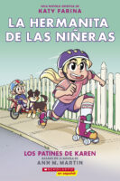 La hermanita de las niñeras #2: Los patines de Karen