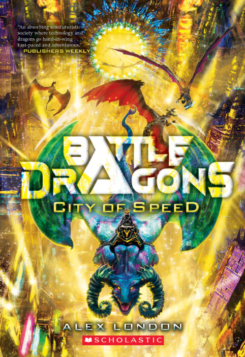 Battle Dragons #2: City of Speed