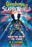 Goosebumps SlappyWorld #17: Haunting with the Stars