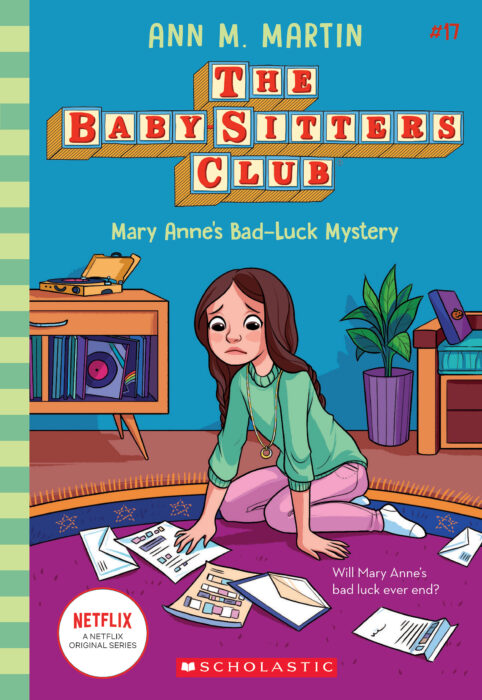 The Baby-Sitters Club #17: Mary Anne's Bad Luck Mystery