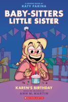 Baby-Sitters Little Sister Graphix #6: Karen's Birthday