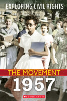 Exploring Civil Rights: The Movement 1957