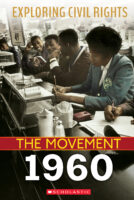 Exploring Civil Rights: The Movement 1960