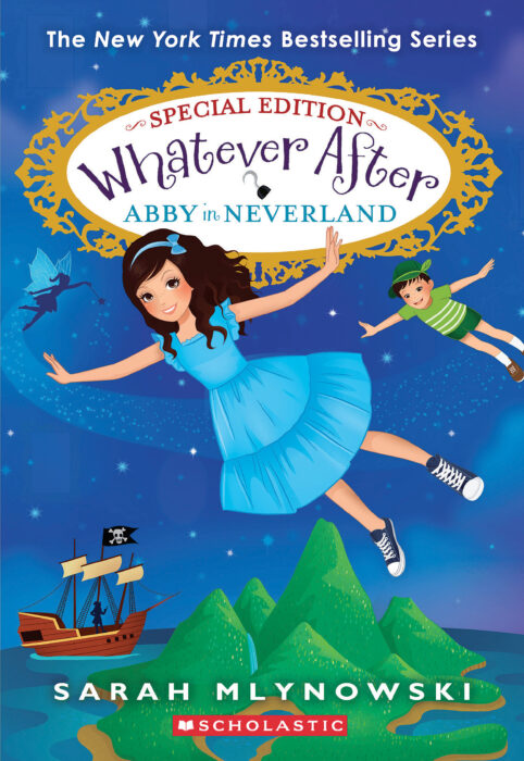 Whatever After Special Edition #3: Abby in Neverland by Sarah