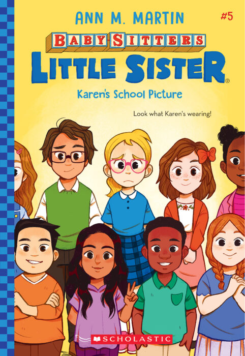 Baby-Sitters Little Sister #5: Karen's School Picture