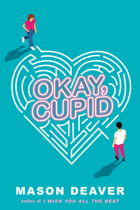 Okay Cupid by Mason Deaver  The Scholastic Parent Store