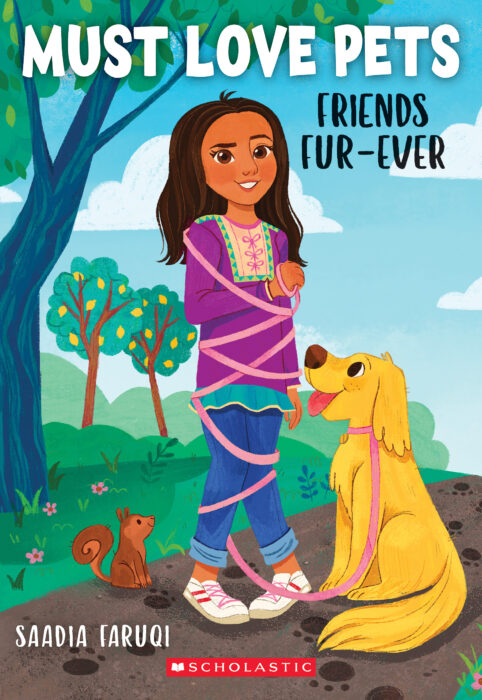 Must Love Pets #1 Friends Fur-Ever by Saadia Faruqi | The
