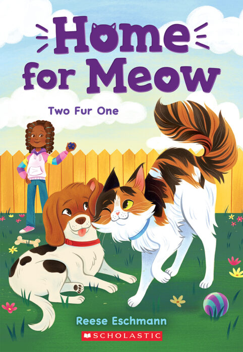 Home for Meow #4: Two Fur One by Reese Eschmann The Scholastic