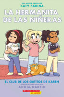 La hermanita de lasniñeras #4: El Club de los Gatitos de Karen