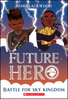 Future Hero #4: Battle for Sky Kingdom