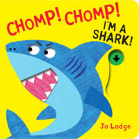 Chomp! Chomp!: I'm a Shark