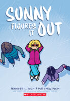 Sunny #6: Sunny Figures It Out