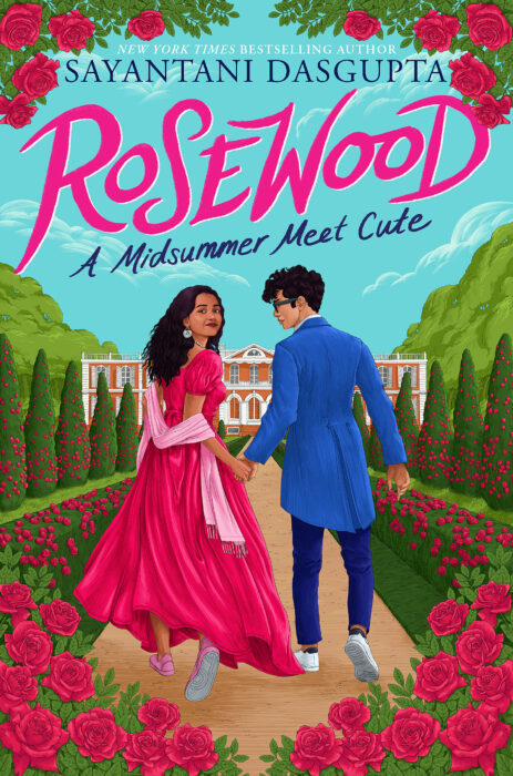 Rosewood: A Midsummer Meet Cute by Sayantani DasGupta The