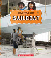 How It's Built: Sailboat