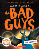 The Bad Guys #11: The Bad Guys in Dawn of the Underlord by Aaron 