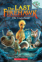 The Last Firehawk #11: The Underland