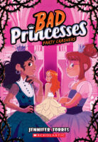 Bad Princesses #3: Party Crashers