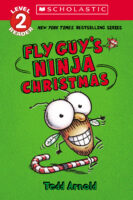 Fly Guy: Ninja Christmas (Scholastic Reader Level 2)