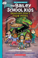 The Bailey School Kids Graphix #4: Dragons Don't Cook Pizza