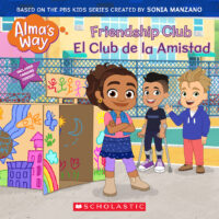 Alma's Way: Friendship Club / El Club de la Amistad
