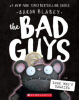 The Bad Guys #14: The Bad Guys in They're Bee-Hind You! by Aaron 
