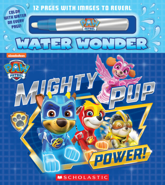 PAW Patrol: Mighty Pup Power by Christy Webster The Scholastic