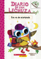 Diario de una Lechuza #12: Eva va de acampada