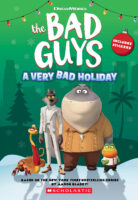The Bad Guys: A Very Bad Holiday Novelization
