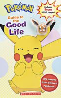 Pokémon: Guide to the Good Life (w/Evee pencil topper!)